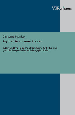 Mythen in unseren Köpfen von Hanke,  Simone