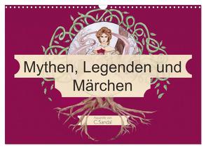 Mythen, Legenden und Märchen (Wandkalender 2024 DIN A3 quer), CALVENDO Monatskalender von Sandal,  Christine