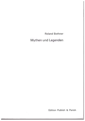 Mythen und Legenden von Bielmeier,  Stefanie J, Bothner,  Roland