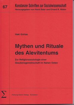 Mythen und Rituale des Alevitentums von Baier,  Horst, Gürtas,  Haki, Wiehn,  Erhard Roy