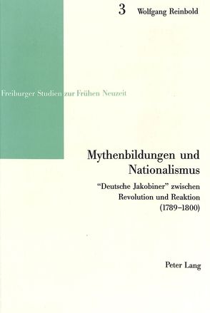 Mythenbildungen und Nationalismus von Reinbold,  Wolfgang