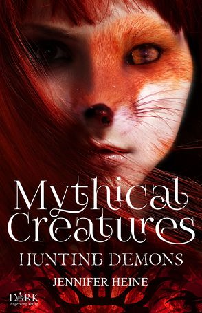 Mythical Creatures von Heine,  Jennifer