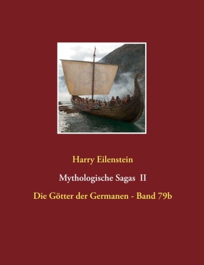 Mythologische Sagas II von Eilenstein,  Harry