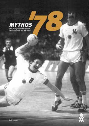 Mythos ’78 von Eggers,  Erik