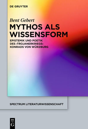 Mythos als Wissensform von Gebert,  Bent