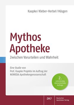Mythos Apotheke von Hüsgen,  Uwe, Kaapke,  Andreas, Kleber-Herbel,  Nina