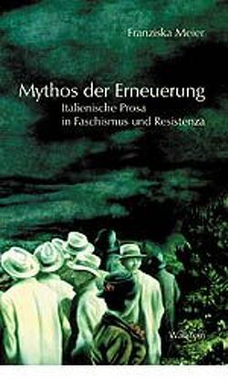 Mythos der Erneuerung von Meier,  Franziska