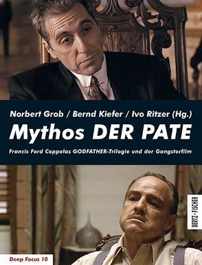 Mythos DER PATE von Grob,  Norbert, Kiefer,  Bernd, Ritzer,  Ivo