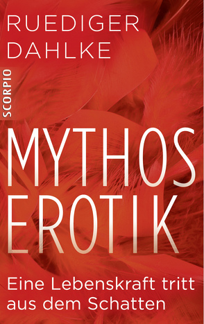 Mythos Erotik von Dahlke,  Ruediger
