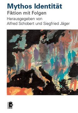Mythos Identität von Jaeger,  Siegfried, Schobert,  Alfred