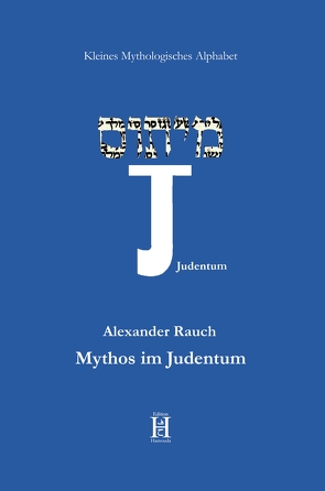 Mythos im Judentum von Rauch,  Alexander