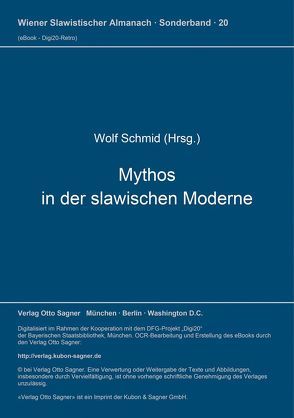 Mythos in der slawischen Moderne von Schmid,  Wolf