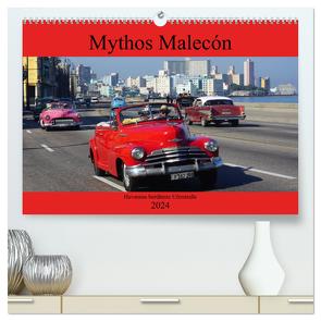 Mythos Malecón – Havannas berühmte Uferstraße (hochwertiger Premium Wandkalender 2024 DIN A2 quer), Kunstdruck in Hochglanz von von Loewis of Menar,  Henning