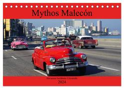 Mythos Malecón – Havannas berühmte Uferstraße (Tischkalender 2024 DIN A5 quer), CALVENDO Monatskalender von von Loewis of Menar,  Henning