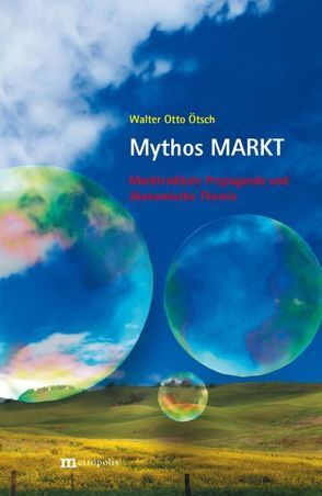 Mythos MARKT von Ötsch,  Walter O.