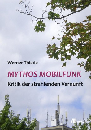 Mythos Mobilfunk von Thiede,  Werner