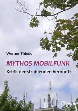 Mythos Mobilfunk von Thiede,  Werner