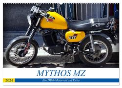 Mythos MZ – Ein DDR-Motorrad auf Kuba (Wandkalender 2024 DIN A2 quer), CALVENDO Monatskalender von von Loewis of Menar,  Henning