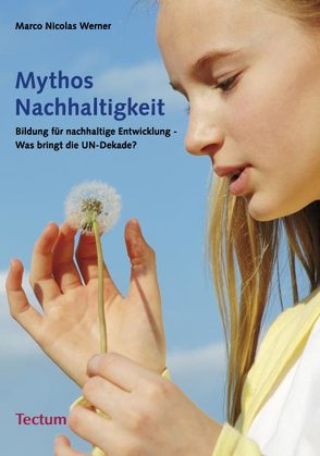 Mythos Nachhaltigkeit von Werner,  Marco Nicolas