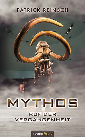 Mythos – Ruf der Vergangenheit von Reinsch,  Patrick