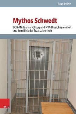 Mythos Schwedt von Polzin,  Arno