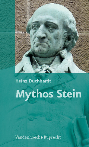 Mythos Stein von Duchhardt,  Heinz