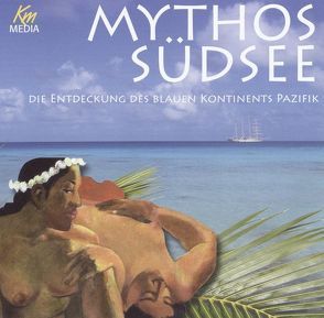 Mythos Südsee von Baumann,  Christian, Brockmeyer,  Claus, Offenberg,  Ulrich