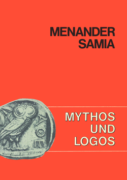 Mythos und Logos. Lernzielorientierte griechische Texte / Menander, Samia von Jäger,  Gerhard