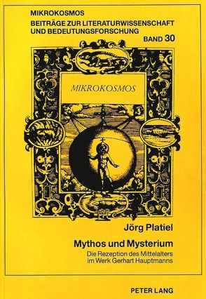 Mythos und Mysterium von Platiel,  Jörg