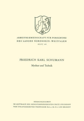 Mythos und Technik von Schumann,  Friedrich Karl