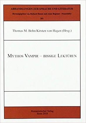 Mythos Vampir – Bissige Lektüren von Bohn,  Thomas M., von Hagen,  Kirsten