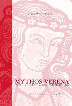 Mythos Verena von Weisser Blaser,  Regula
