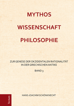 Mythos – Wissenschaft – Philosophie von Schönknecht,  Hans-Joachim