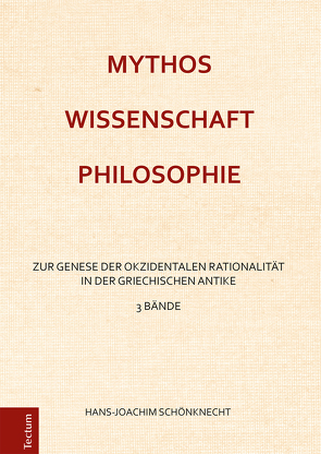 Mythos – Wissenschaft – Philosophie von Schönknecht,  Hans-Joachim