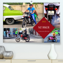 MZ BIKER – Ein Motorrad der DDR in Kuba (Premium, hochwertiger DIN A2 Wandkalender 2024, Kunstdruck in Hochglanz) von von Loewis of Menar,  Henning