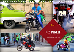 MZ BIKER – Ein Motorrad der DDR in Kuba (Wandkalender 2024 DIN A4 quer) von von Loewis of Menar,  Henning
