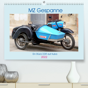 MZ-Gespanne – Ein Stück DDR auf Kuba (Premium, hochwertiger DIN A2 Wandkalender 2022, Kunstdruck in Hochglanz) von von Loewis of Menar,  Henning