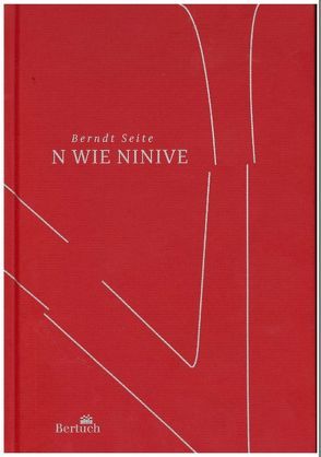 N wie Ninive von Seite,  Berndt