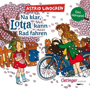 Na klar, Lotta kann Rad fahren von Buch,  Achim, Cubela,  Jennifer, Dohrenburg,  Thyra, Faber,  Dieter, Hallak,  Henry Liam, Kornitzky,  Anna-Liese, Kriegeskotte,  Hedi, Lindgren,  Astrid, Loew,  Hans, Marmon,  Uticha, Nachtmann,  Julia, Olbrich,  Nelia, Steffensen,  Mille, Topulos,  Christos, Wikland,  Ilon