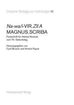 Na-wa/i-VIR.ZI/A MAGNUS.SCRIBA von Brosch,  Cyril, Payne,  Annick