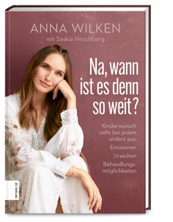 Na, wann ist es denn so weit? von Hirschberg,  Saskia, Wilken,  Anna