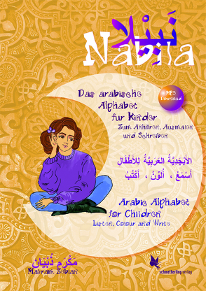 Nabila. Das arabische Alphabet für Kinder (3-sprachig) von Zebian,  Makram