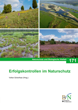 NaBiV Heft 171: Erfolgskontrollen im Naturschutz von Bundesamt für Naturschutz
