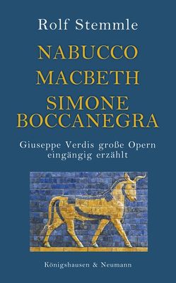Nabucco – Macbeth – Simone Boccanegra von Stemmle,  Rolf