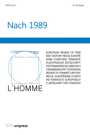 Nach 1989 von Angehrn,  Céline, Bock,  Gisela, Brier,  Robert, Chołuj,  Bożena, Dolinsek,  Sonja, Fuszara,  Malgorzata, Hacker,  Hanna, Hock,  Beata, Kraft,  Claudia, Leyrer,  Anna, Opitz-Belakhal,  Claudia, Ramme,  Jennifer, Röwekamp,  Marion, Rütten,  Tim, Sauerland,  Karol, Stegmann,  Natalie, Wolff,  Kerstin