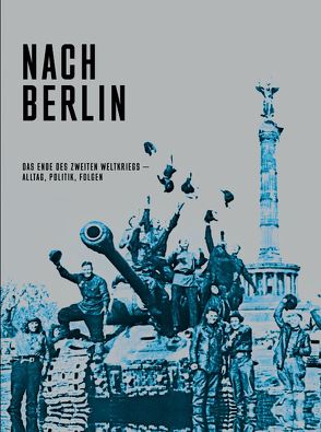 Nach Berlin. von van Dülmen,  Moritz, Weigel,  Bjoern