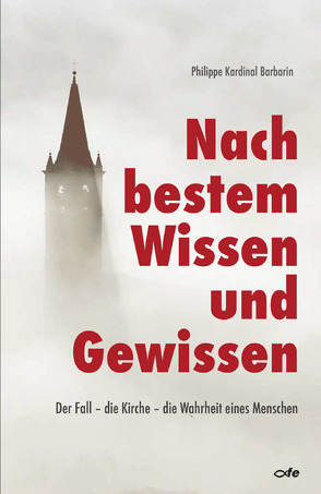 Nach bestem Wissen und Gewissen von Barbarin,  Philippe, Legrand,  Philippe, Zier,  Hans