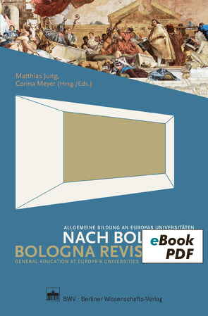 Nach Bologna / Bologna Revisited von Jung,  Matthias, Meyer,  Corina
