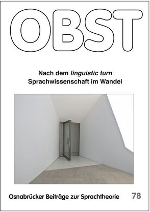 Nach dem linguistic turn. von Berner,  Elisabeth, Böhm,  Manuela, Elisabeth,  Berner, Elmentaler,  Michael, Erfurt,  Jürgen, Fanselow,  Gisbert, Gessinger,  Joachim, Haueis,  Eduard, Maas,  Utz, Nowak,  Elke, Pompino-Marschall,  Bernd, Schmitz,  Ulrich, Schröder,  Ingrid