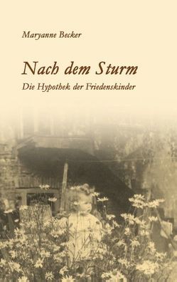 Nach dem Sturm von Becker,  Maryanne